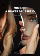 Mis ojos a travs del espejo
