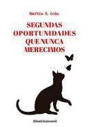 Segundas oportunidades que nunca merecimos