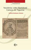 Novelerías sobre Bartolomé Cairasco de Figueroa
