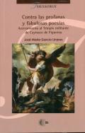 Contra las profanas y fabulosas poesas