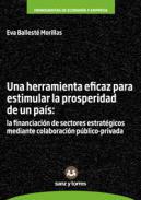 Una herramienta eficaz para estimular la prosperidad de un pais