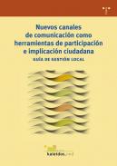 Nuevos canales de comunicacin como herramientas de participacin e implicacin ciudadana