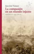La compasin en un mundo injusto