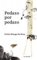 Pedazo por pedazo