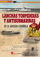 Lanchas torpederas y antisubmarinas en la Armada Española