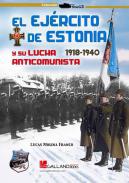 El Ejrcito de Estonia y su lucha anticomunista