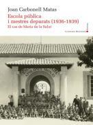 Escola pblica i mestres depurats (1936-1939)