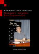 Homenatge a l'antropleg Enric Porqueres i Gen