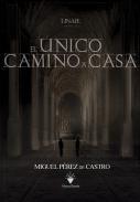 El único camino a casa