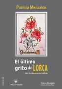El ltimo grito de Lorca
