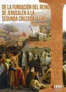 De la fundacin del Reino de Jerusaln a la Segunda Cruzada, 1148