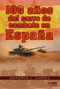 100 años del carro de combate en España