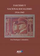 Fascismo y nacionalsocialismo, 1914-1945