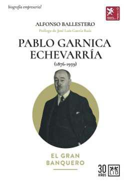 Pablo Garnica Echevarra (1876-1959)