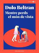 Mentre perds el mn de vista