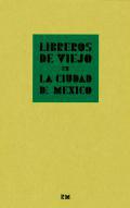 Libreros de viejo en la Ciudad de Mxico