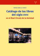 Catlogo de los libros del siglo XVIII en el Real Crculo de la Amistad