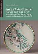 La caballera villana del Teruel bajomedieval