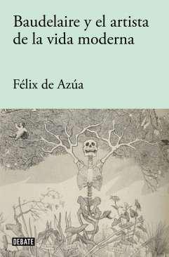 Baudelaire y el artista de la vida moderna