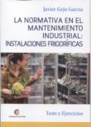 La normativa en el mantenimiento industrial