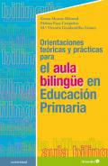 Orientaciones teóricas y prácticas para el aula bilingüe en Educación Primaria