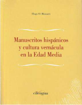 Manuscritos hispnicos y cultura verncula en la Edad Media