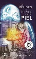 El peligro se siente en la piel