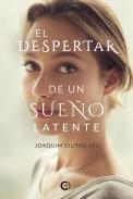 El despertar de un sueo latente