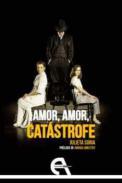 Amor, amor, catstrofe