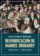 Reivindicacin de Manuel Uribarry (1896-1962)