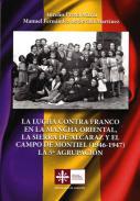 La lucha contra Franco en la Mancha Oriental, la Sierra de Alcaraz y el Campo de Montiel (1946-1947)