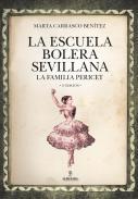 La Escuela Bolera Sevillana