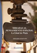 Miradas al pensamiento espaol