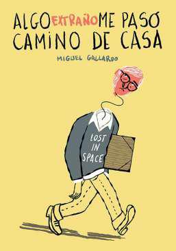 Algo extrao me pas camino de casa