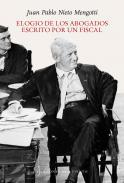 Elogio de los abogados escrito por un fiscal