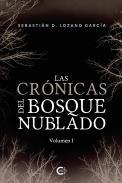 Las crnicas del bosque nublado, 1
