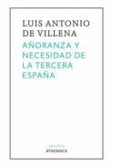 Aoranza y necesidad de la tercera Espaa
