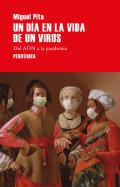 Un da en la vida de un virus