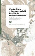 Costa Rica y la guerra civil espaola