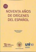Noventa aos de Orgenes del espaol