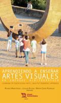 Aprendiendo a ensear las artes visuales