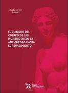 El cuidado del cuerpo de las mujeres desde la Antigedad hasta el Renacimiento