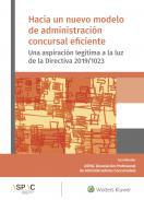 Hacia un nuevo modelo de administracin concursal eficiente