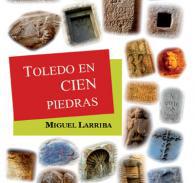 Toledo en cien piedras
