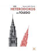 Los heterodoxos en Toledo