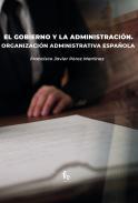 El gobierno y la administracin