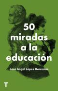 50 miradas a la educacin