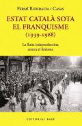 Estat Catal sota el franquisme (1939-1968)