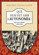 Qu hem fet amb l'autonomia?