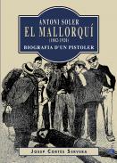 Antoni Soler, 'el Mallorqu' (1882-1920)